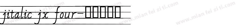jitalic jx four字体转换
